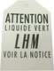 carton de r�servoir LHM "Attention LHM" | Artnr: 30274 | Der Franzose - www.franzose.de